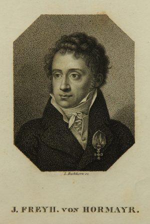 J. von Hormayr (1781-1848)