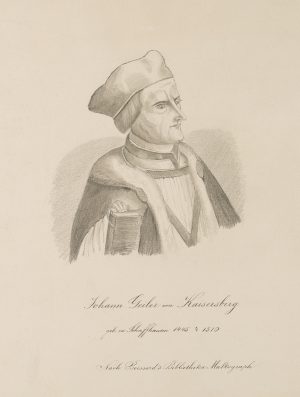 Geiler von Kaysersberg (1445-1510)