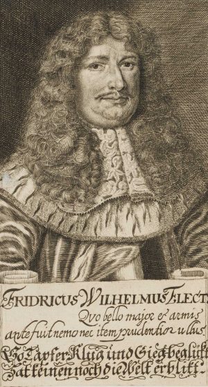 Friedrich Wilhelm, der große Kurfürst