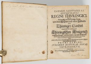 Casparis Sagittarii P.P. Antiquitates Regni Thuringici